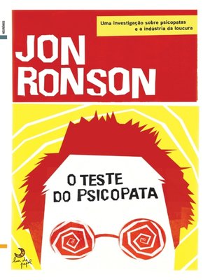 cover image of O Teste do Psicopata Viagem à Indústria da Loucura